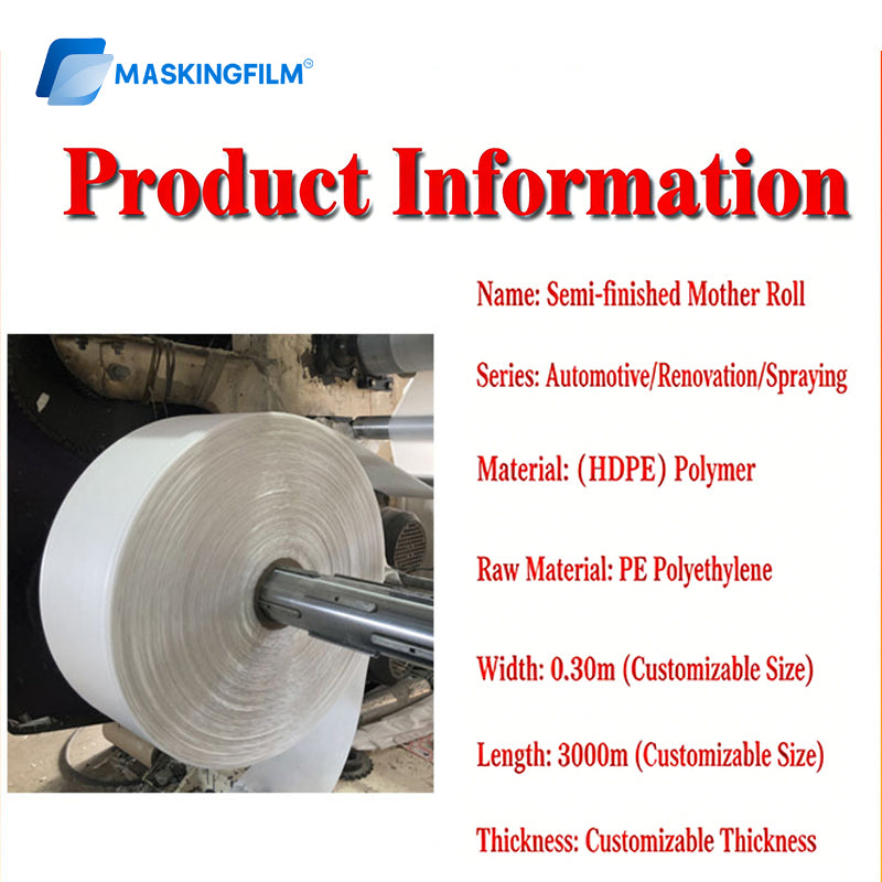 HDPE Polymer Masking Film Semi-Finished Master Rolls - Factory-Direct Supply for Automotive Spray Painting & Home Renovation Applications